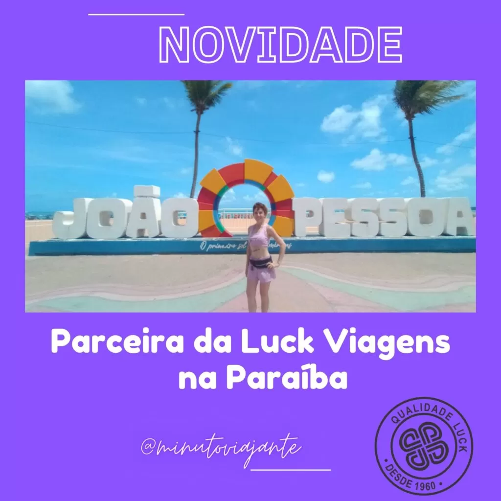 Parceria: Minuto Viajante e Luck Viagens